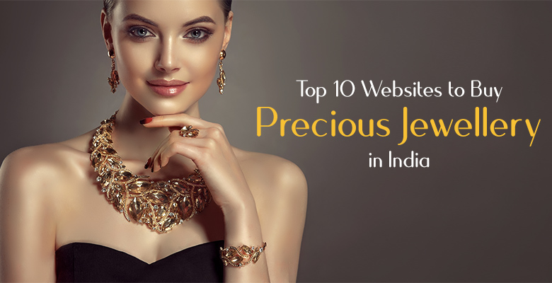 Top 10 Websites to Buy Precious Jewellery in India