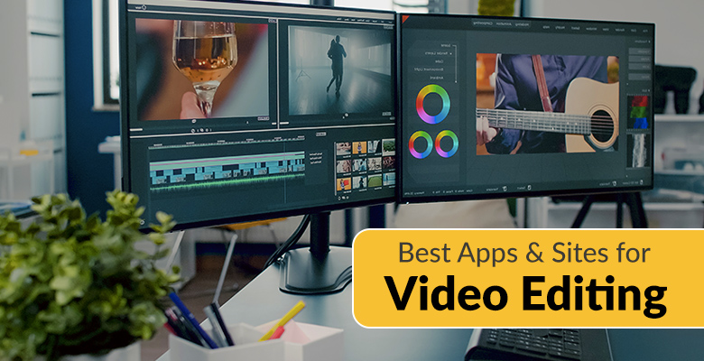 Best Apps and Sites for Video Editing