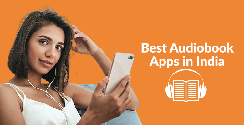 Best Audiobook Apps for Android and iOS