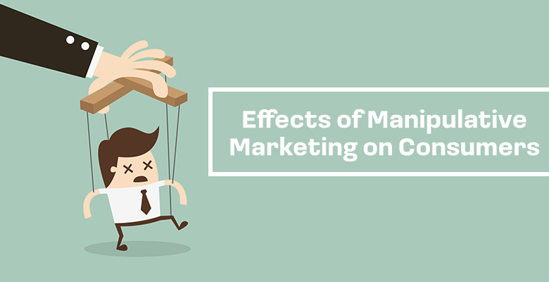 Effects of Manipulative Marketing on Consumers