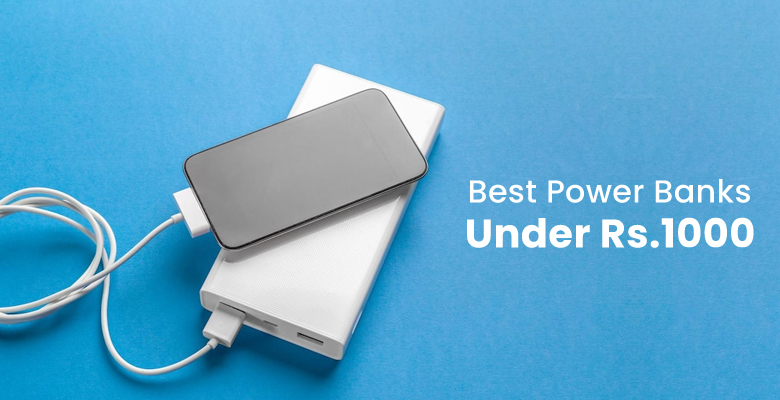 Best Power Banks Under Rs.1000