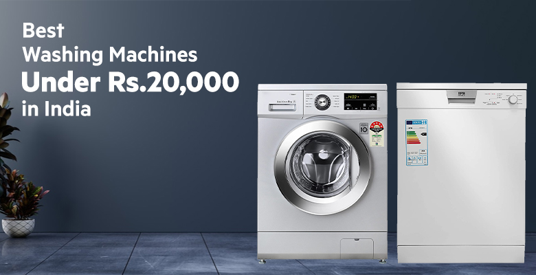 Best Washing Machines Under Rs.20,000