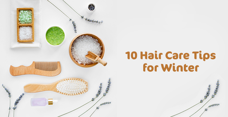 10 Hair Care Tips for Winter