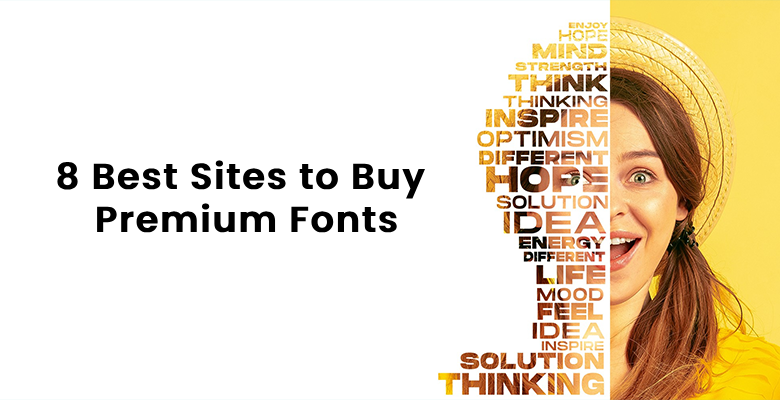 8 Best Sites to Buy Premium Fonts