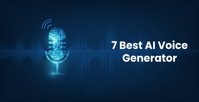 7 Best AI Voice Generators