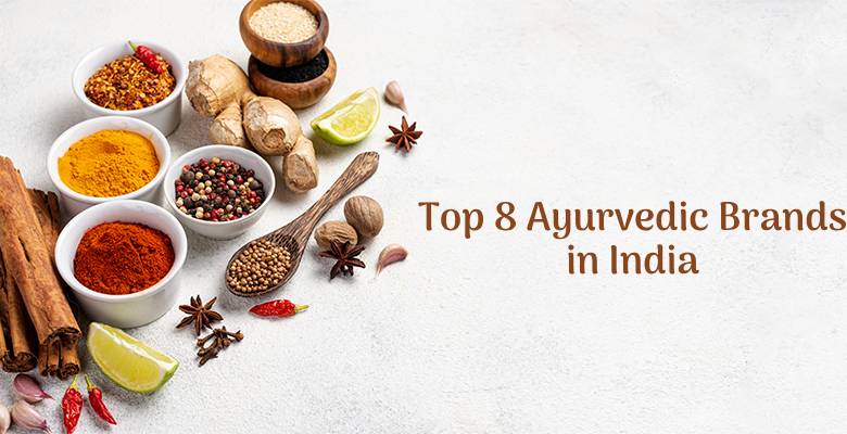 Top 8 Ayurvedic Brands in India
