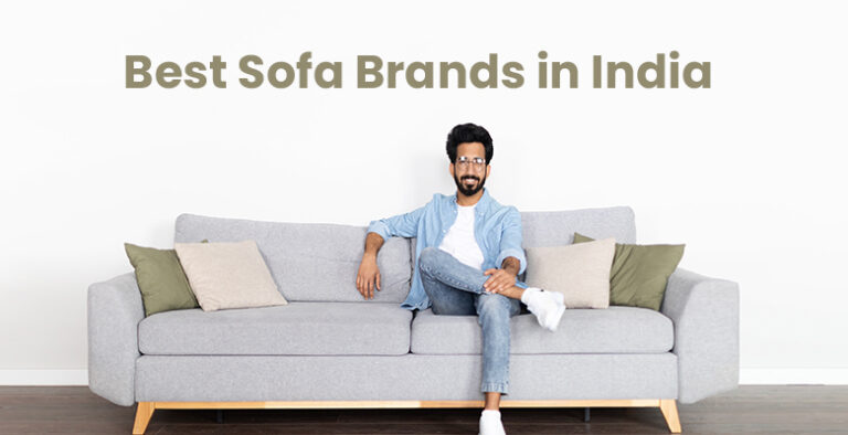7 Best Luxury and Premium Sofa Brands in India