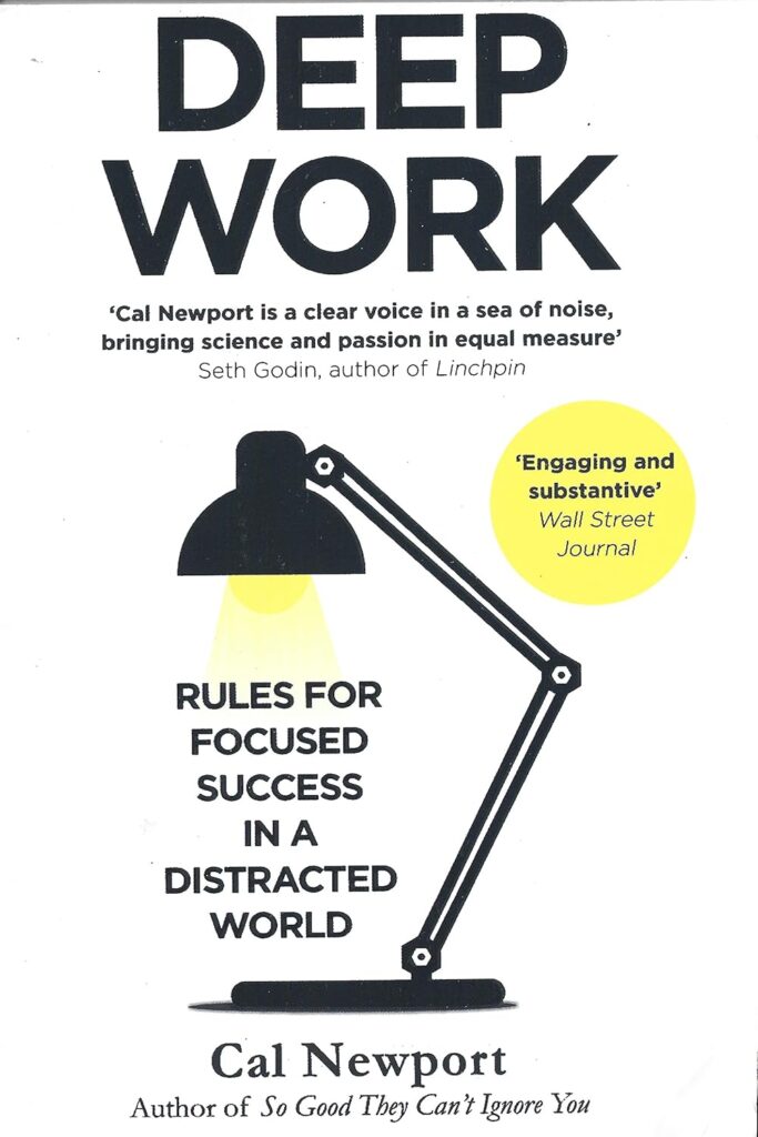 Deep Work by Cal Newport