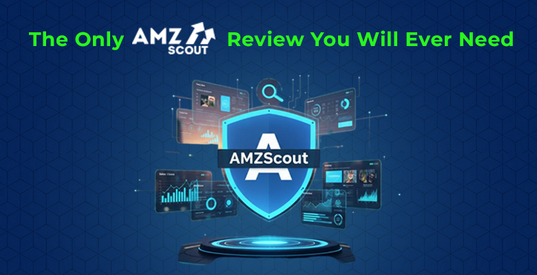 The Only AMZScout Review You Will Ever Need