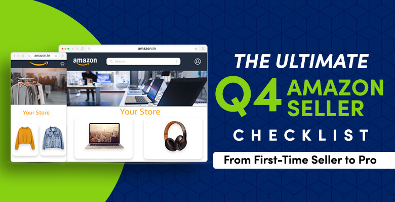 The Ultimate Amazon Seller Checklist for Q4.