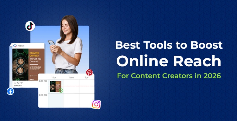 Best Tools to Boost Online Reach For Content Creators in 2026