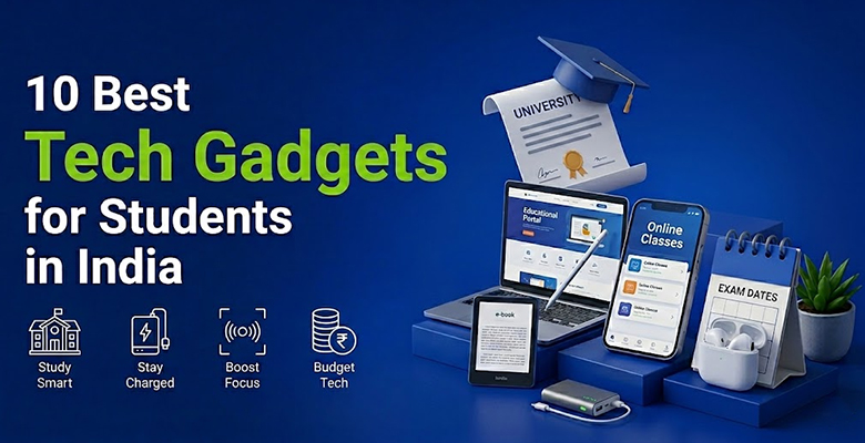 10 Best Tech Gadgets for Students in India