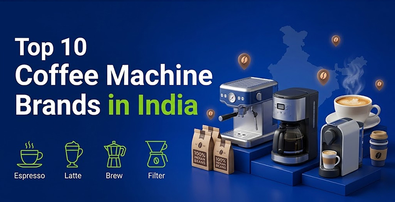 Top10 Coffee Machine Brands in India