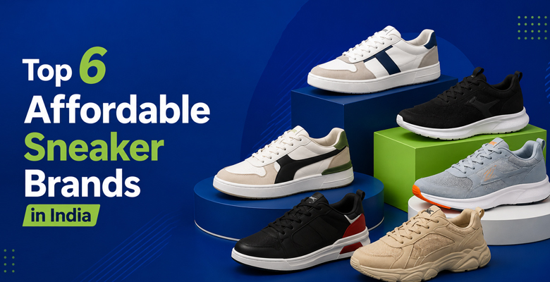Top 6 Affordable Sneaker Brands in India