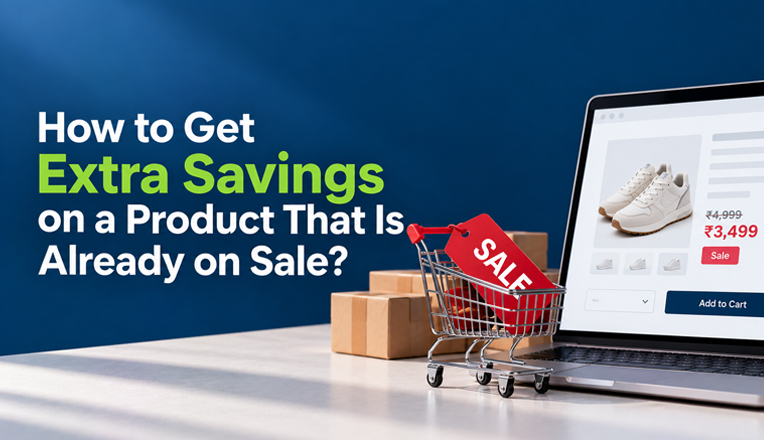 How to Get Extra Savings on a Product That Is Already on Sale?